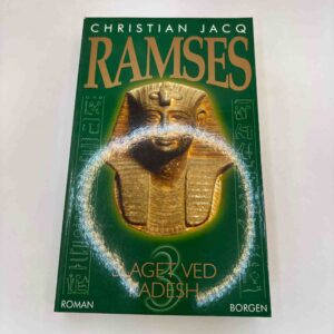 Christian Jacq: Slaget ved Kadesh - Ramses (bind 3 i serien)
