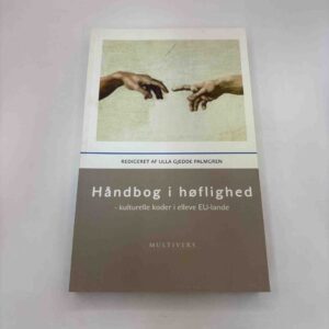 Ulla Gjedde Palmgren (red.): Håndbog i høflighed