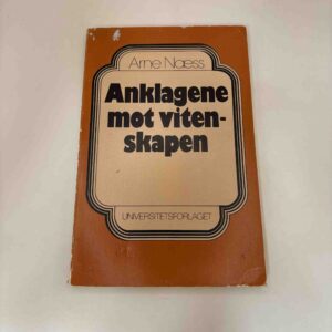 Arne Næss: Anklagerne mot vitenskapen (norsk)