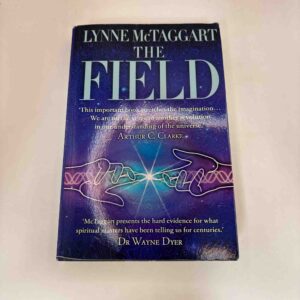 Lynne McTaggart: The Field