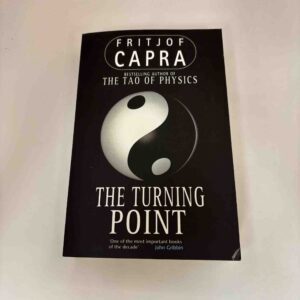 Fritjof Capra: The Turning Point