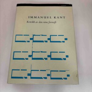 Immanuel Kant: Kritikk av den rene fornuft (norsk)
