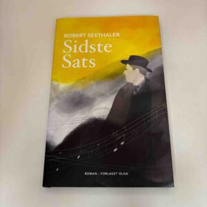 Robert Seethaler - Sidste sats - roman