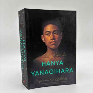 Hanya Yanagihara: Til paradis - roman