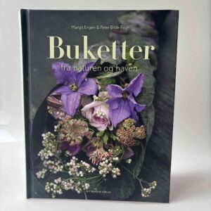 Margit Engen: Buketter fra naturen og haven