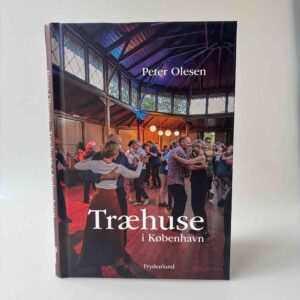 Peter Olesen: Træhuse i København