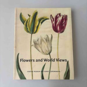 Folmer Arnklit: Flowers and World Views (engelsk)