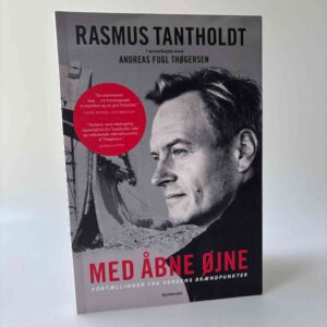 Andreas Fugl Thøgersen og Rasmus Tantholdt: Med åbne øjne - fortællinger fra verdens brændpunkter