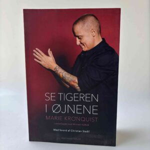 Marie Kronquist og Michael Holbek: Se tigeren i øjnene