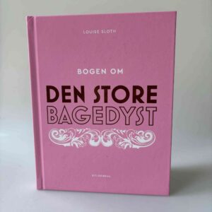 Louise Sloth: Bogen om Den store bagedyst