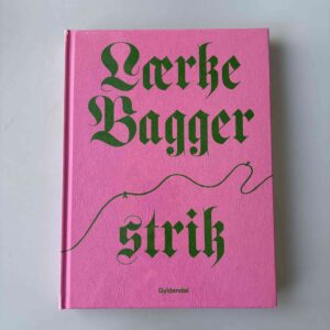 Lærke Bagger: Strik