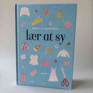 Johanne Kohlmetz: Lær at sy