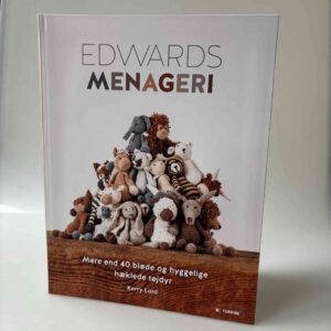 Kerry Lord: Edwards menageri - mere end 40 bløde og hyggelige hæklede tøjdyr