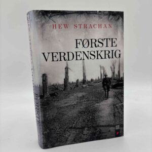 Hew Strachan: Første verdenskrig