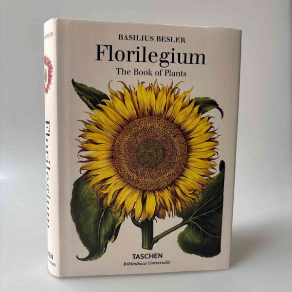 Basilius Besler: Florilegium. The Book of Plants - The Complete Plates