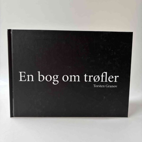 Torsten Granov: En bog om trøfler