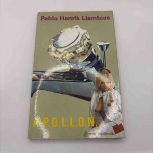Pablo Henrik Lambias: A.P.O.L.L.O.N. - roman