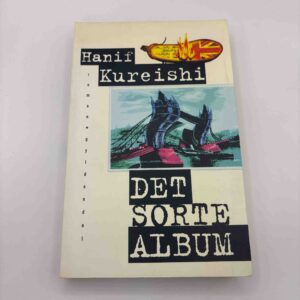 Hanif Kureishi: Det sorte album - roman