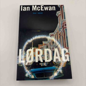 Ian McEwan: Lørdag - roman
