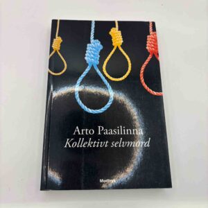 Arto Paasilinna: Kollektivt selvmord - roman