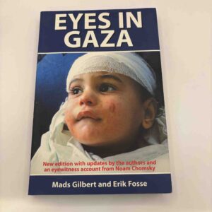 Mads Gilbert: Eyes in Gaza