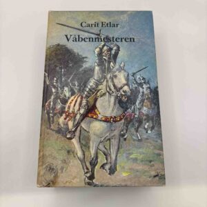 Carit Etlar: Våbenmesteren