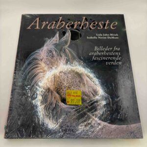 Araberheste - billeder fra Araberhestens fascinerende verden