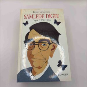 Benny Andersen. Samlede digte