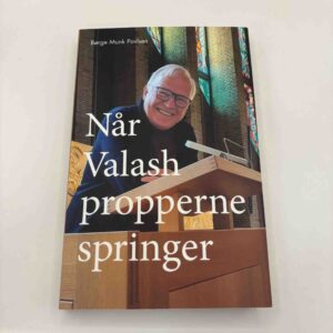Børge Munk Povlsen: Når Valash-propperne springer