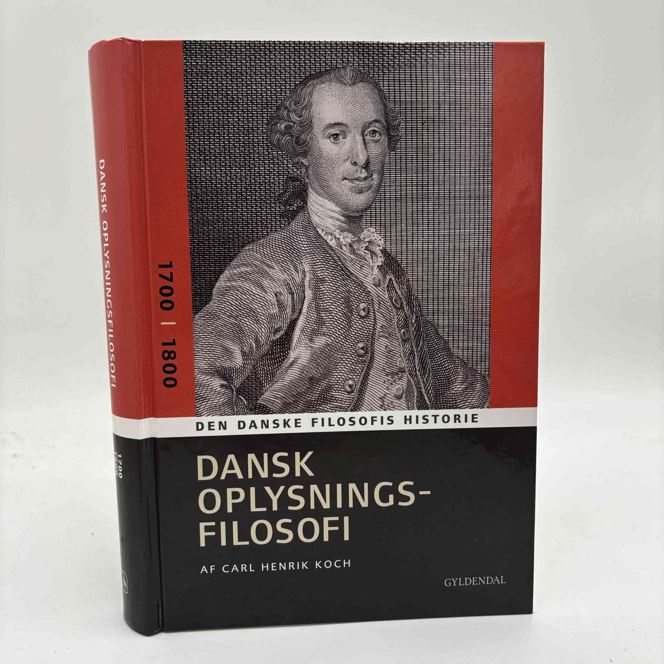 Carl Henrik Koch: Dansk oplysningsfilosofi 1700-1800