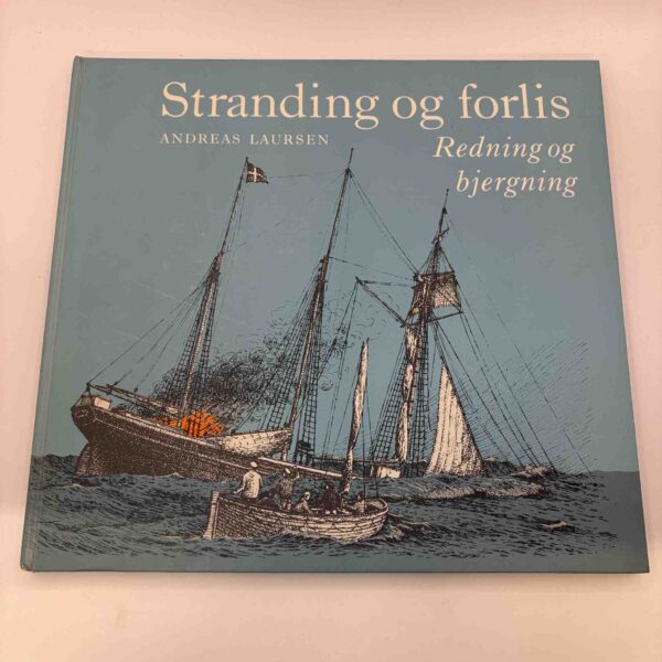 Andreas Laursen: Stranding og forlis