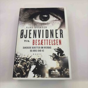 Dino Knudsen: Øjenvidner til besættelsen