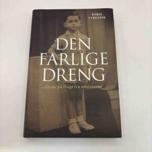 Boris Cyrulnik: Den farlige dreng