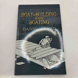 Daniel Beard: Boat-building and boating