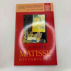 A.S. Byatt: Matisse - Historierne