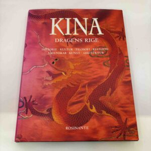 Kina - Dragens rige