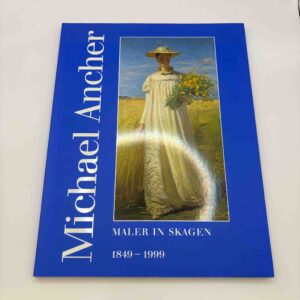 Michael Ancher - Maler in Skagen