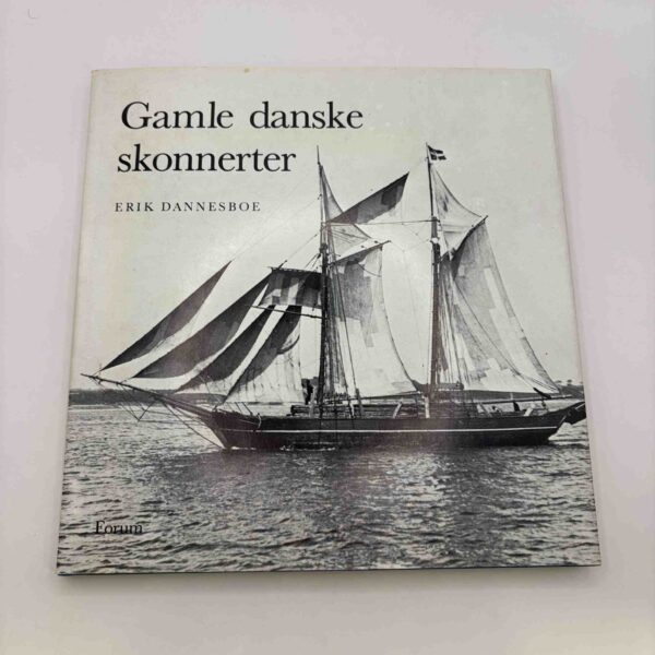 Erik Dannesboe: Gamle danske skonnerter