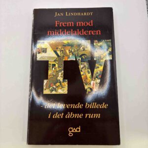 Jan Lindhardt: Frem mod Middelalderen