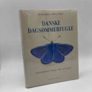 Michael Stoltze: Danske dagsommerfugle: Naturens poesi på vinger