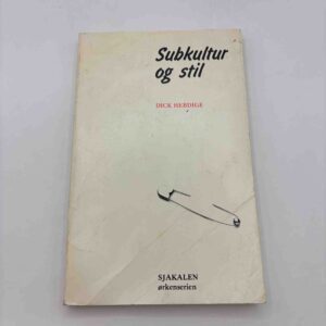Dick Hebdige: Subkultur og stil