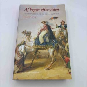 Robert Irwin: Af begær efter viden (ex-bibliotek)