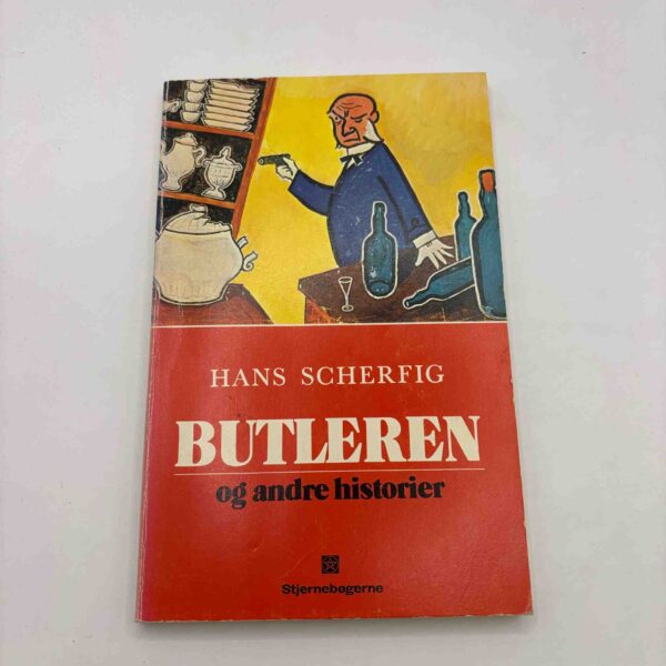 Hans Scherfig: Butleren - og andre historier