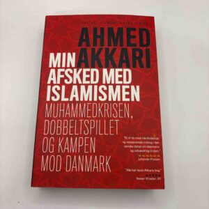 Ahmed Akkari: Min afsked med islamismen