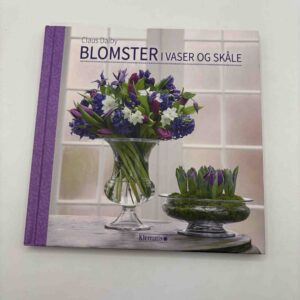 Claus Dalby: Blomster i vaser og skåle