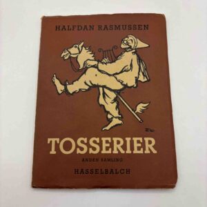 Halfdan Rasmussen: Tosserier - Anden Samling