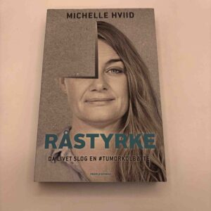 Michelle Hviid: Råstyrke