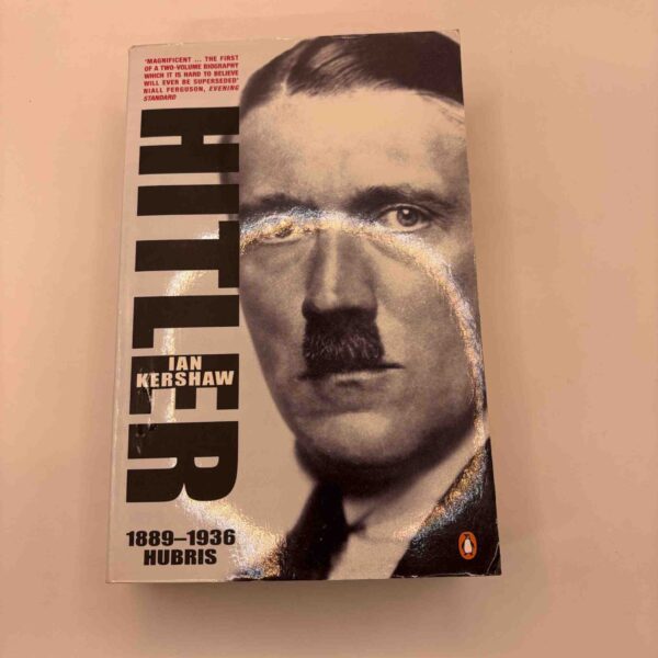 Ian Kershaw: Hitler - 1889-1936 - Hubris (engelsk)