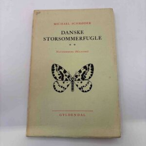 Michael Schrøder - Danske storsommerfugle - bind 2