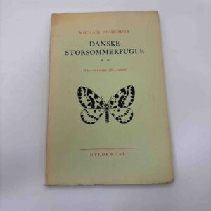 Michael Schrøder: Danske storsommerfugle - vol. 2 - Natsværmere